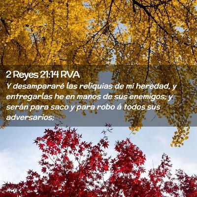 Picture 02 - 2 Reyes 21:14 RVA - Y desampararé las reliquias de mi heredad, y - Bible Verse Picture