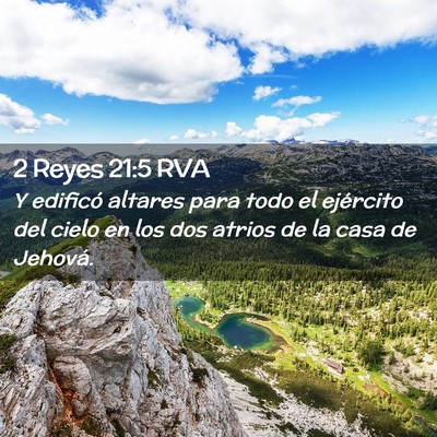 Picture 02 - 2 Reyes 21:5 RVA - Y edificó altares para todo el ejército del - Bible Verse Picture