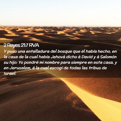 Picture 02 - 2 Reyes 21:7 RVA - Y puso una entalladura del bosque que él había - Bible Verse Picture