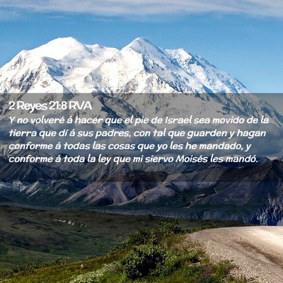 Picture 02 - 2 Reyes 21:8 RVA - Y no volveré á hacer que el pie de Israel sea - Bible Verse Picture