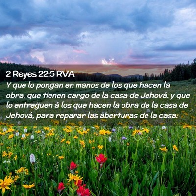 Picture 02 - 2 Reyes 22:5 RVA - Y que lo pongan en manos de los que hacen la - Bible Verse Picture