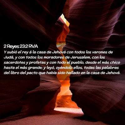 Picture 02 - 2 Reyes 23:2 RVA - Y subió el rey á la casa de Jehová con todos - Bible Verse Picture