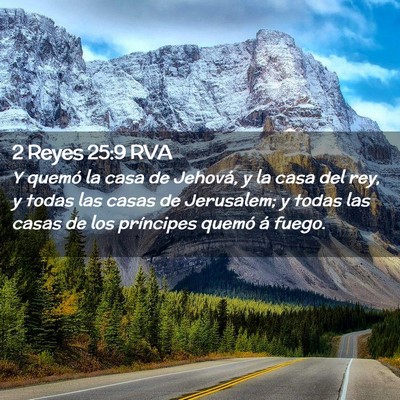 Picture 02 - 2 Reyes 25:9 RVA - Y quemó la casa de Jehová, y la casa del rey, y - Bible Verse Picture