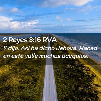 Picture 02 - 2 Reyes 3:16 RVA - Y dijo: Así ha dicho Jehová: Haced en este - Bible Verse Picture