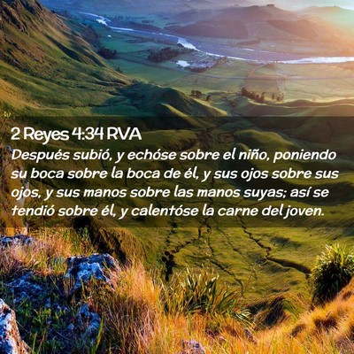 Picture 02 - 2 Reyes 4:34 RVA - Después subió, y echóse sobre el niño, - Bible Verse Picture