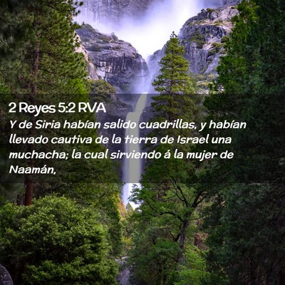 Picture 02 - 2 Reyes 5:2 RVA - Y de Siria habían salido cuadrillas, y habían - Bible Verse Picture