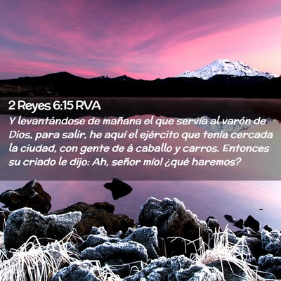 Picture 02 - 2 Reyes 6:15 RVA - Y levantándose de mañana el que servía al - Bible Verse Picture