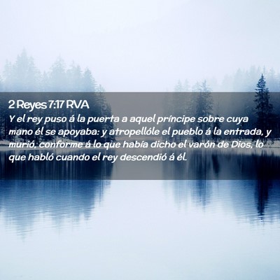 Picture 02 - 2 Reyes 7:17 RVA - Y el rey puso á la puerta a aquel príncipe - Bible Verse Picture
