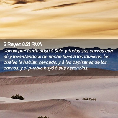 Picture 02 - 2 Reyes 8:21 RVA - Joram por tanto pasó á Seir, y todos sus carros - Bible Verse Picture