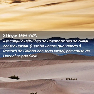 Picture 02 - 2 Reyes 9:14 RVA - Así conjuró Jehú hijo de Josaphat hijo de - Bible Verse Picture