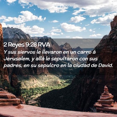 Picture 02 - 2 Reyes 9:28 RVA - Y sus siervos le llevaron en un carro á - Bible Verse Picture