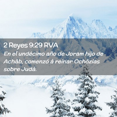Picture 02 - 2 Reyes 9:29 RVA - En el undécimo año de Joram hijo de Achâb, - Bible Verse Picture
