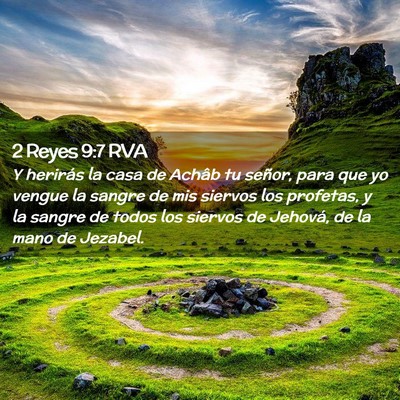 Picture 02 - 2 Reyes 9:7 RVA - Y herirás la casa de Achâb tu señor, para que - Bible Verse Picture