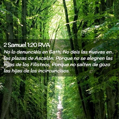 Picture 02 - 2 Samuel 1:20 RVA - No lo denunciéis en Gath, No deis las nuevas en - Bible Verse Picture