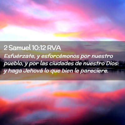 Picture 02 - 2 Samuel 10:12 RVA - Esfuérzate, y esforcémonos por nuestro pueblo, - Bible Verse Picture