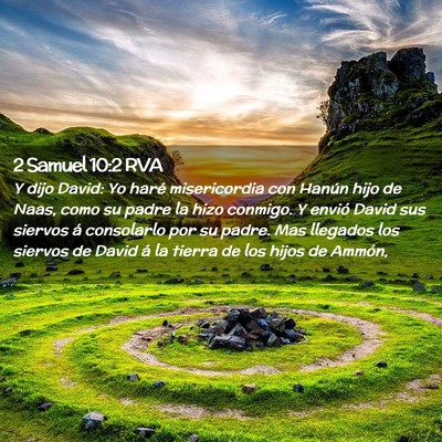 Picture 02 - 2 Samuel 10:2 RVA - Y dijo David: Yo haré misericordia con Hanún - Bible Verse Picture