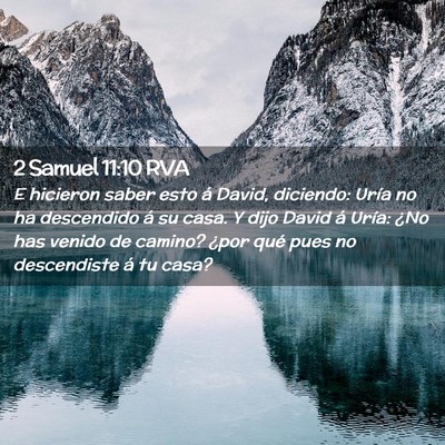 Picture 02 - 2 Samuel 11:10 RVA - E hicieron saber esto á David, diciendo: Uría - Bible Verse Picture