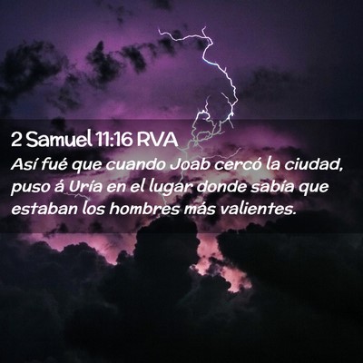 Picture 02 - 2 Samuel 11:16 RVA - Así fué que cuando Joab cercó la ciudad, puso - Bible Verse Picture