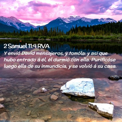 Picture 02 - 2 Samuel 11:4 RVA - Y envió David mensajeros, y tomóla: y así que - Bible Verse Picture