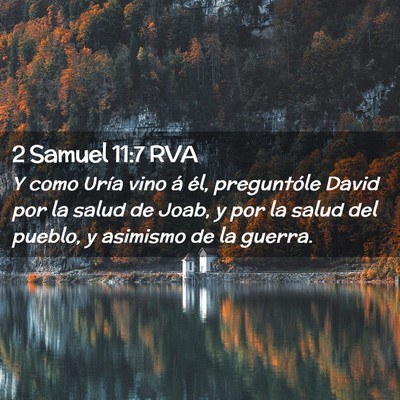 Picture 02 - 2 Samuel 11:7 RVA - Y como Uría vino á él, preguntóle David por - Bible Verse Picture
