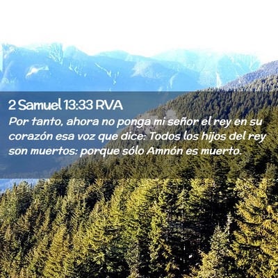 Picture 02 - 2 Samuel 13:33 RVA - Por tanto, ahora no ponga mi señor el rey en su - Bible Verse Picture