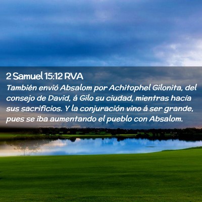 Picture 02 - 2 Samuel 15:12 RVA - También envió Absalom por Achitophel Gilonita, - Bible Verse Picture