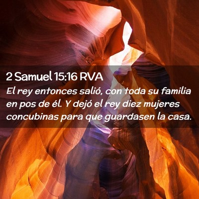 Picture 02 - 2 Samuel 15:16 RVA - El rey entonces salió, con toda su familia en - Bible Verse Picture