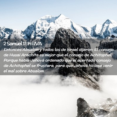 Picture 02 - 2 Samuel 17:14 RVA - Entonces Absalom y todos los de Israel dijeron: - Bible Verse Picture