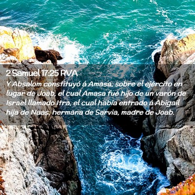 Picture 02 - 2 Samuel 17:25 RVA - Y Absalom constituyó á Amasa, sobre el - Bible Verse Picture