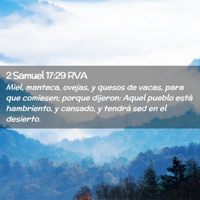 Picture 02 - 2 Samuel 17:29 RVA - Miel, manteca, ovejas, y quesos de vacas, para - Bible Verse Picture