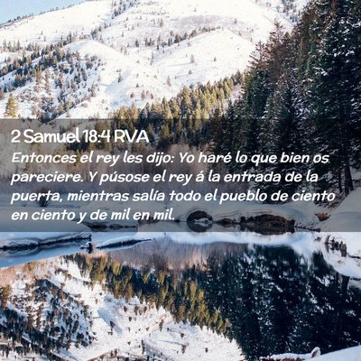 Picture 02 - 2 Samuel 18:4 RVA - Entonces el rey les dijo: Yo haré lo que bien os - Bible Verse Picture
