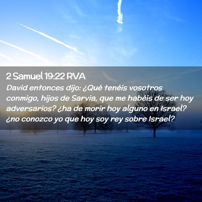 Picture 02 - 2 Samuel 19:22 RVA - David entonces dijo: ¿Qué tenéis vosotros - Bible Verse Picture