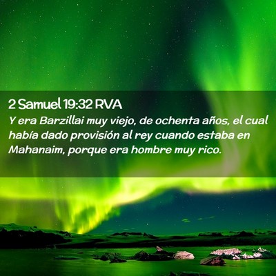 Picture 02 - 2 Samuel 19:32 RVA - Y era Barzillai muy viejo, de ochenta años, el - Bible Verse Picture