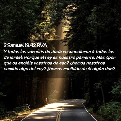 Picture 02 - 2 Samuel 19:42 RVA - Y todos los varones de Judá respondieron á - Bible Verse Picture