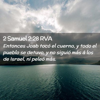 Picture 02 - 2 Samuel 2:28 RVA - Entonces Joab tocó el cuerno, y todo el pueblo - Bible Verse Picture