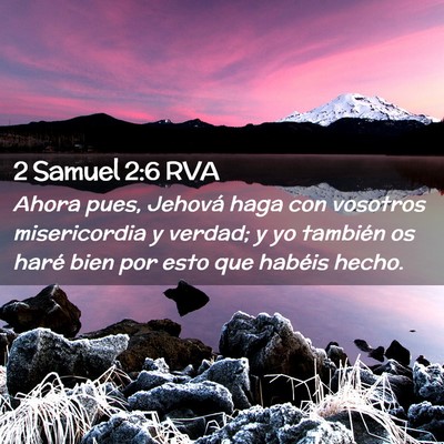 Picture 02 - 2 Samuel 2:6 RVA - Ahora pues, Jehová haga con vosotros - Bible Verse Picture