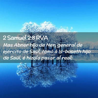 Picture 02 - 2 Samuel 2:8 RVA - Mas Abner hijo de Ner, general de ejército de - Bible Verse Picture