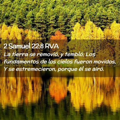 Picture 02 - 2 Samuel 22:8 RVA - La tierra se removió, y tembló; Los fundamentos - Bible Verse Picture