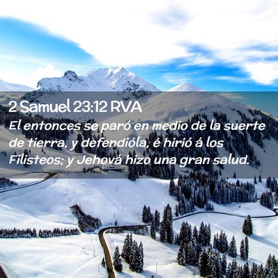 Picture 02 - 2 Samuel 23:12 RVA - El entonces se paró en medio de la suerte de - Bible Verse Picture