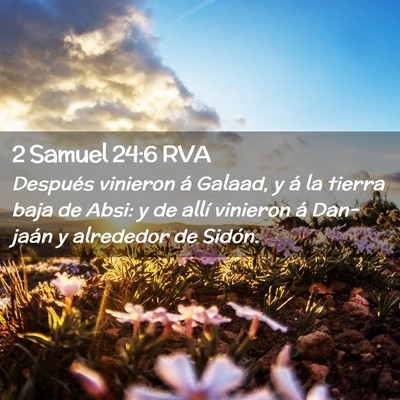 Picture 02 - 2 Samuel 24:6 RVA - Después vinieron á Galaad, y á la tierra baja - Bible Verse Picture