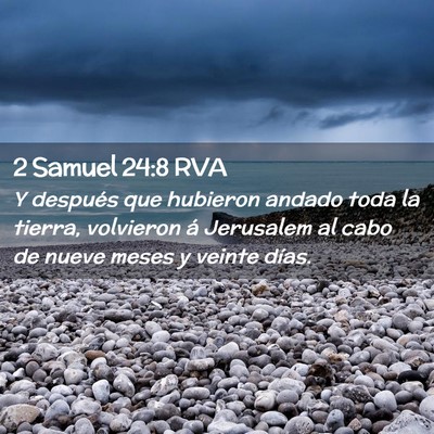 Picture 02 - 2 Samuel 24:8 RVA - Y después que hubieron andado toda la tierra, - Bible Verse Picture