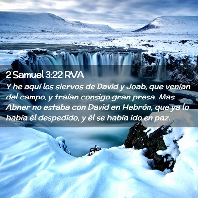 Picture 02 - 2 Samuel 3:22 RVA - Y he aquí los siervos de David y Joab, que - Bible Verse Picture