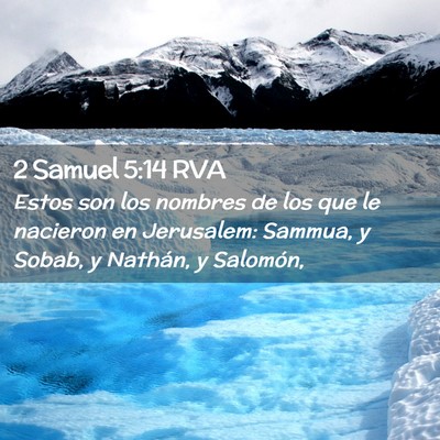 Picture 02 - 2 Samuel 5:14 RVA - Estos son los nombres de los que le nacieron en - Bible Verse Picture