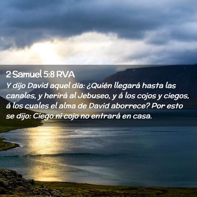 Picture 02 - 2 Samuel 5:8 RVA - Y dijo David aquel día: ¿Quién llegará hasta - Bible Verse Picture