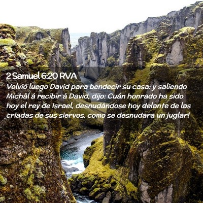Picture 02 - 2 Samuel 6:20 RVA - Volvió luego David para bendecir su casa: y - Bible Verse Picture