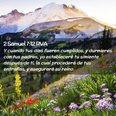 Picture 02 - 2 Samuel 7:12 RVA - Y cuando tus días fueren cumplidos, y durmieres - Bible Verse Picture