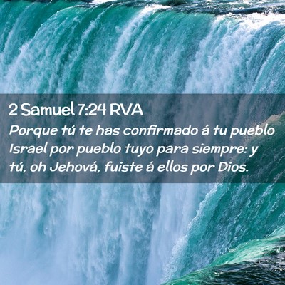 Picture 02 - 2 Samuel 7:24 RVA - Porque tú te has confirmado á tu pueblo Israel - Bible Verse Picture