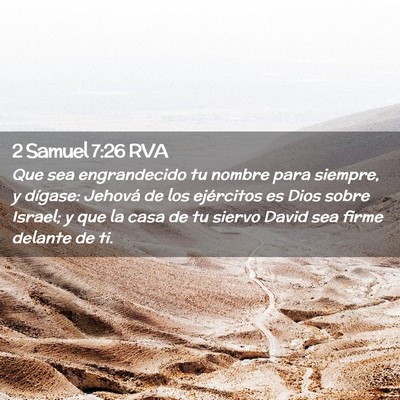 Picture 02 - 2 Samuel 7:26 RVA - Que sea engrandecido tu nombre para siempre, y - Bible Verse Picture