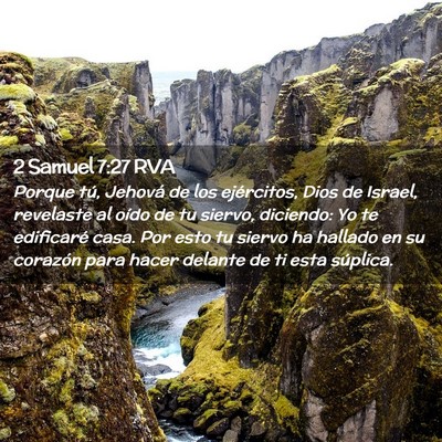Picture 02 - 2 Samuel 7:27 RVA - Porque tú, Jehová de los ejércitos, Dios de - Bible Verse Picture