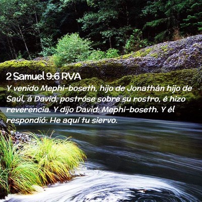 Picture 02 - 2 Samuel 9:6 RVA - Y venido Mephi-boseth, hijo de Jonathán hijo de - Bible Verse Picture